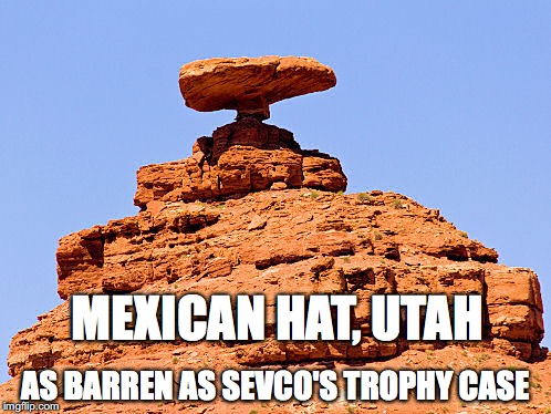 Mexican Hat Utah is as barren as the Sevco trophy case