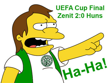 Nelson Muntz Ha-Ha: UEFA Cup Final, Zenit 2:0 Huns