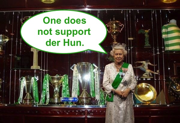 Queen Elizabeth II : Celtic Trophy Case : One does support der Hun.