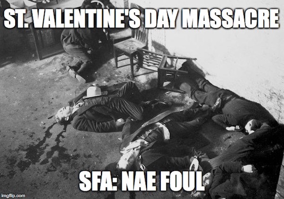 St. Valentine's Day Massacre: SFA Nae Foul